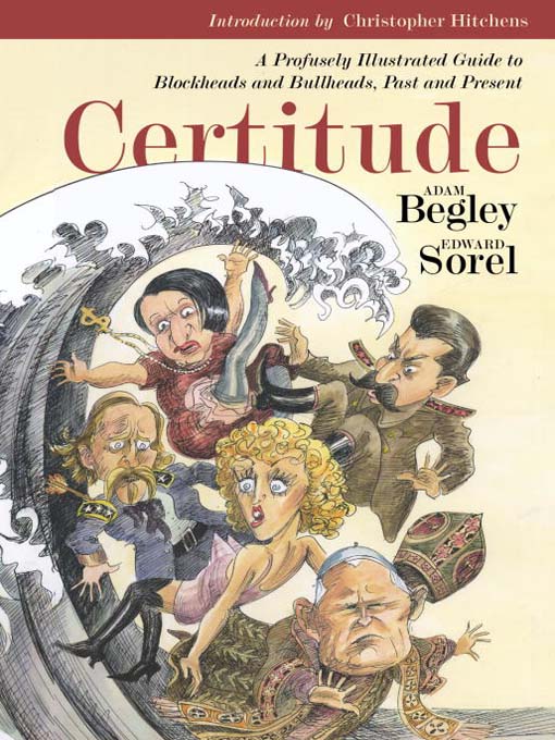 Title details for Certitude by Adam Begley - Wait list